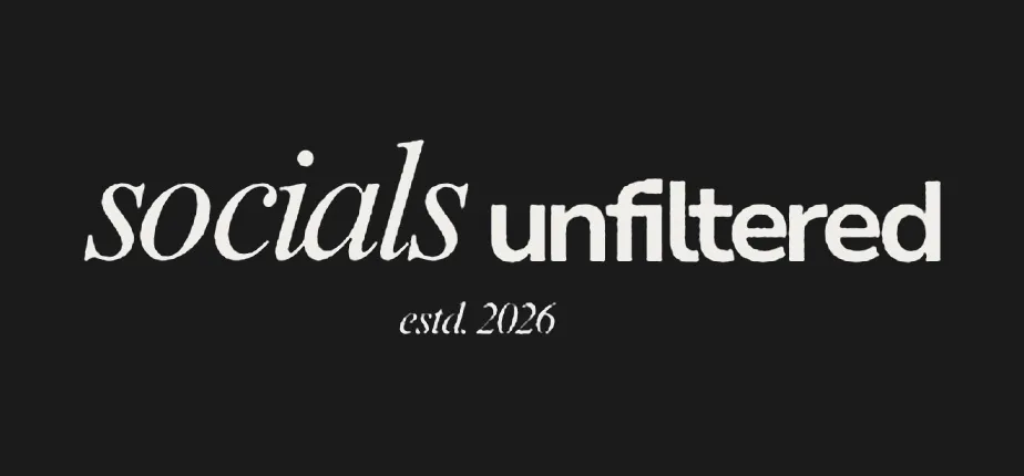 Socials Unfiltered